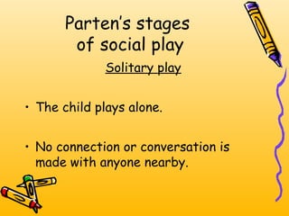 Parten’s stages of play revised | PPT