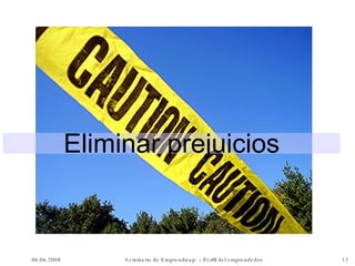 Eliminar prejuicios 
