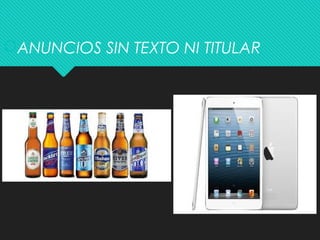ANUNCIOS SIN TEXTO NI TITULAR
 