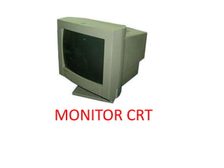MONITOR CRT