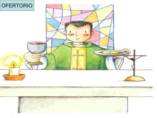 OFERTORIO
 