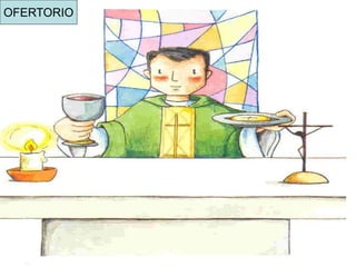 OFERTORIO
 