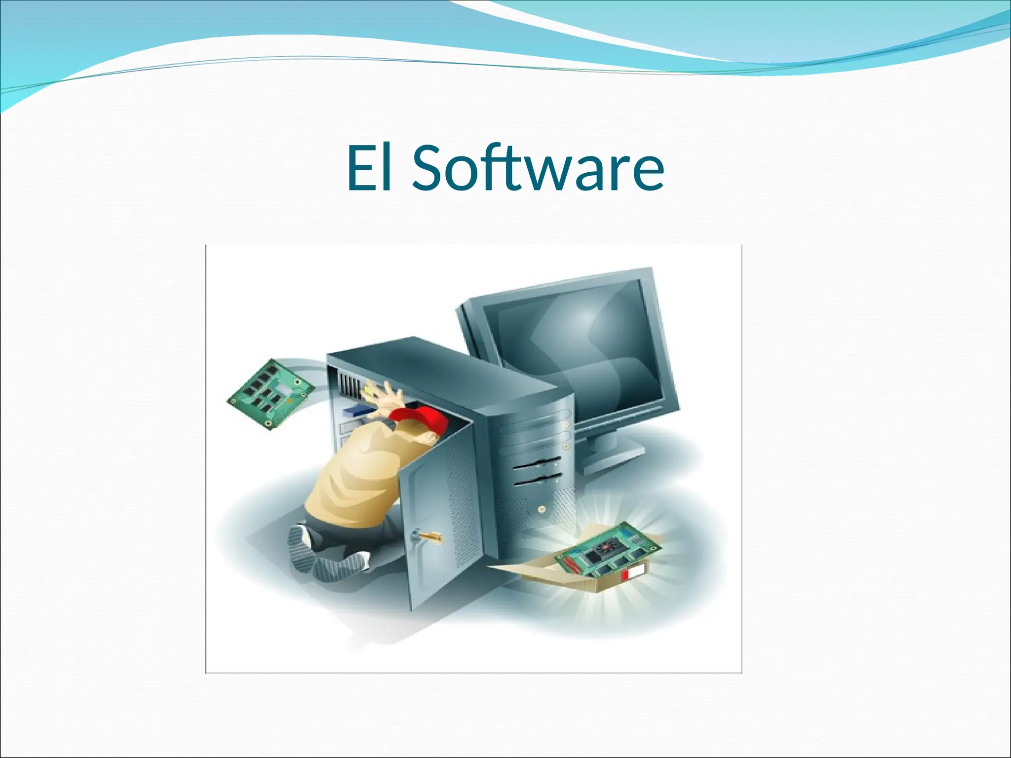 El Software
 