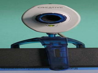 http://upload.wikimedia.org/wikipedia/commons/2/2d/Creative.webcam.jpg
 