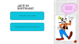 A) Todo aquello que es físico y tangible
B) Todo programa del sistema operativo que facilita tareas
ESTAS APUNTO DE
CONCLUIR EL RETO,
¡BUENA SUERTE!
 