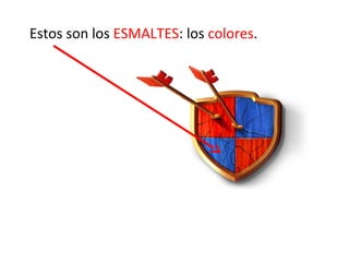 Estos son los ESMALTES: los colores.
 