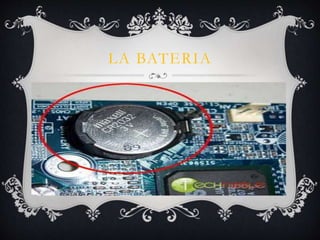 LA BATERIA 
 