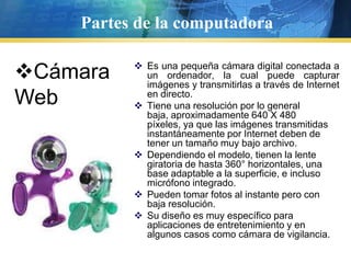 Partes internas y externas de una computadora