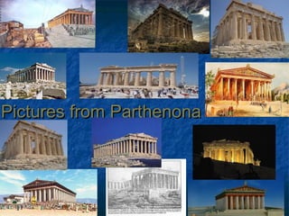 Pictures from ParthenonaPictures from Parthenona