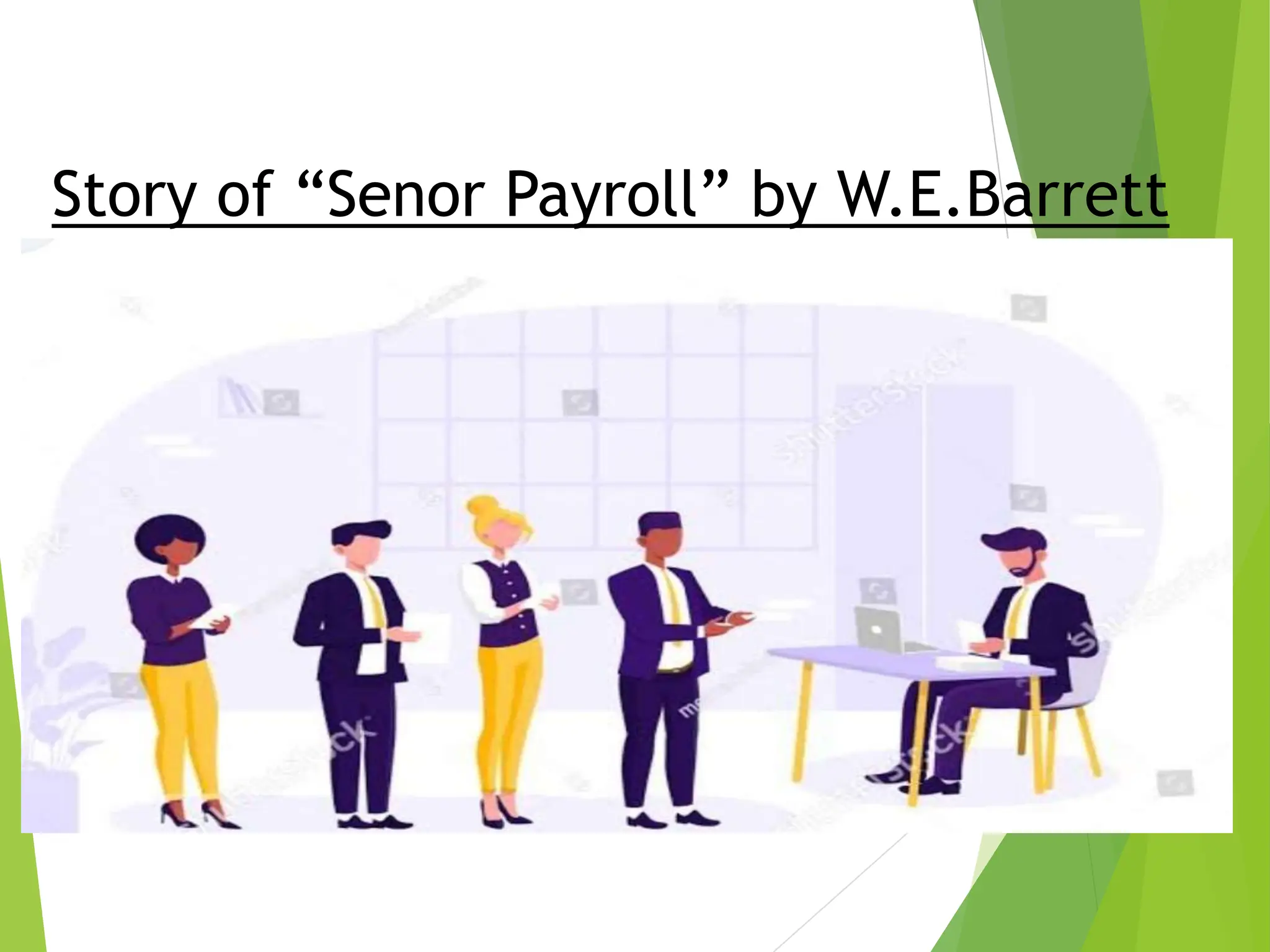 Story of “Senor Payroll” by W.E.Barrett
 