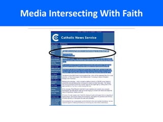 Media Intersecting With Faith
 