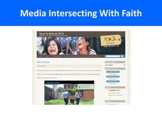 Media Intersecting With Faith
 