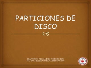 Particiones de disco | PPTX