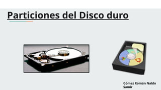 MBR VS GPT particiones del disco duro (Gómez).pptx