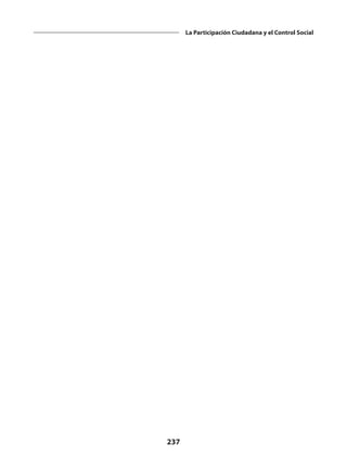 237
La Participación Ciudadana y el Control Social
 