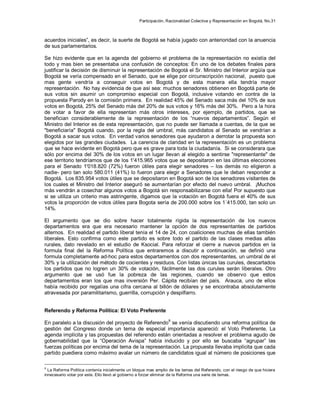 Participación, Racionalidad Colectiva y Representación en Bogotá, No.31
acuerdos iniciales”, es decir, la suerte de Bogotá...