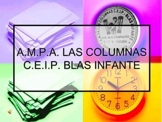 A.M.P.A. LAS COLUMNAS C.E.I.P. BLAS INFANTE 