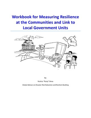 Workbook for Measuring Resilience at the Communities and Link to Local ...