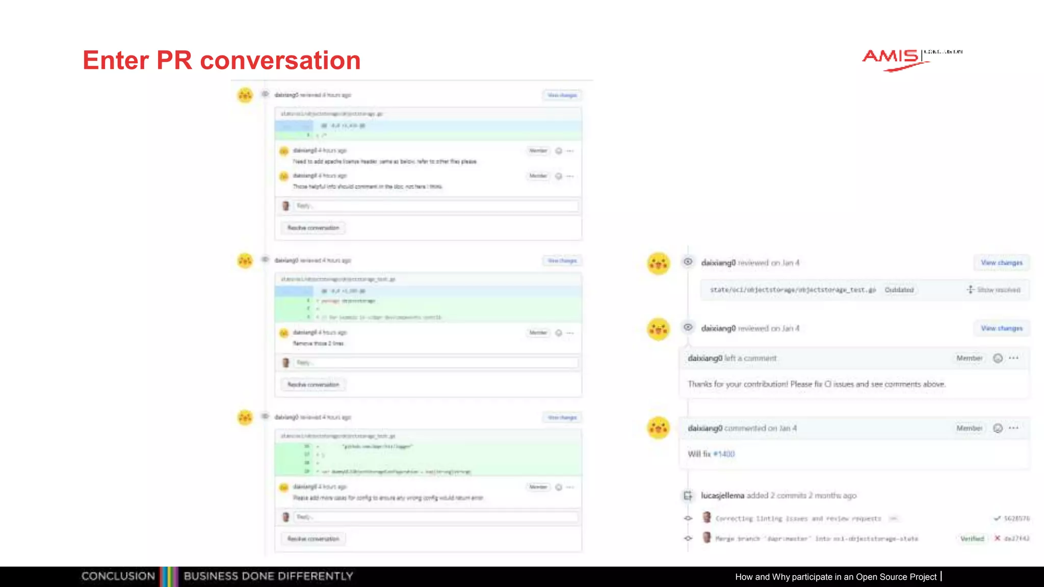 Publiek
Enter PR conversation
How and Why participate in an Open Source Project
 