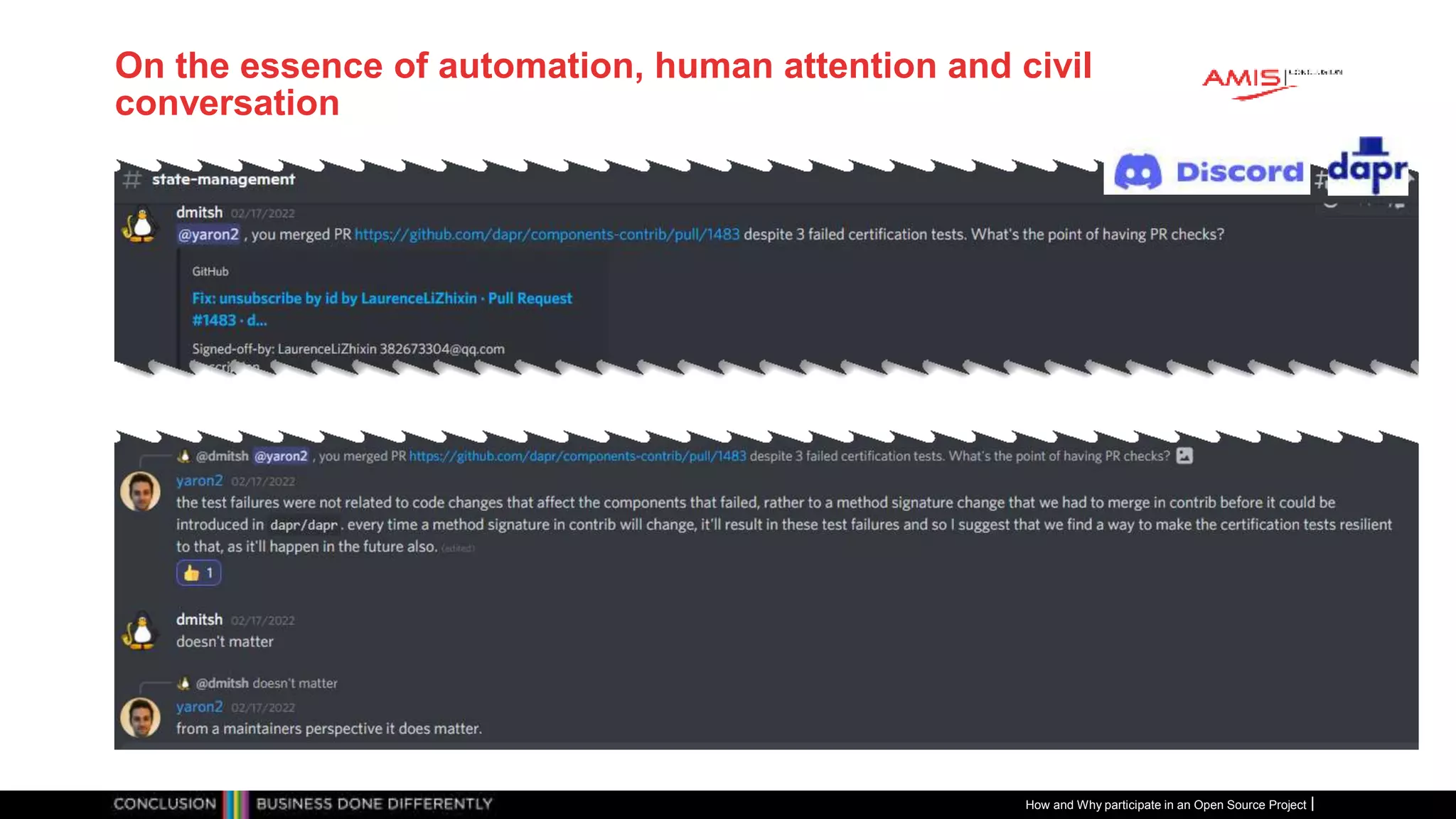 Publiek
On the essence of automation, human attention and civil
conversation
How and Why participate in an Open Source Project
 