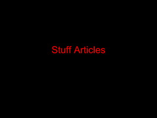 Stuff Articles 