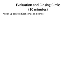 Next StepsPlease pass your journaling to me-sign if you like. If you heard something important in the fishbowl (or any conversation) that you think is key to our reaching agreement on participation, please write in your notes:The key ingredient is _____________ because.