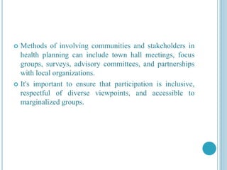 Participation of community and stake holders in health.pptx