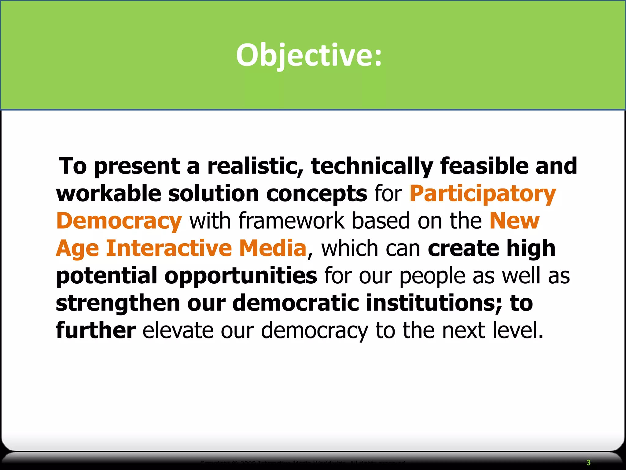 Participatory Democracy With New Age Interactive Media | PPT