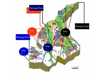 Ridg
e
Line
Drainage Point
Drainage Point
Ridg
e
Line
Ridg
e
Line
Drainage Point
Ridg
e
Line
Drainage Point
 