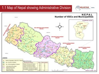 1.1 Map of Nepal showing Administrative Division
 