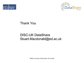 Thank You DISC-UK DataShare [email_address] 
