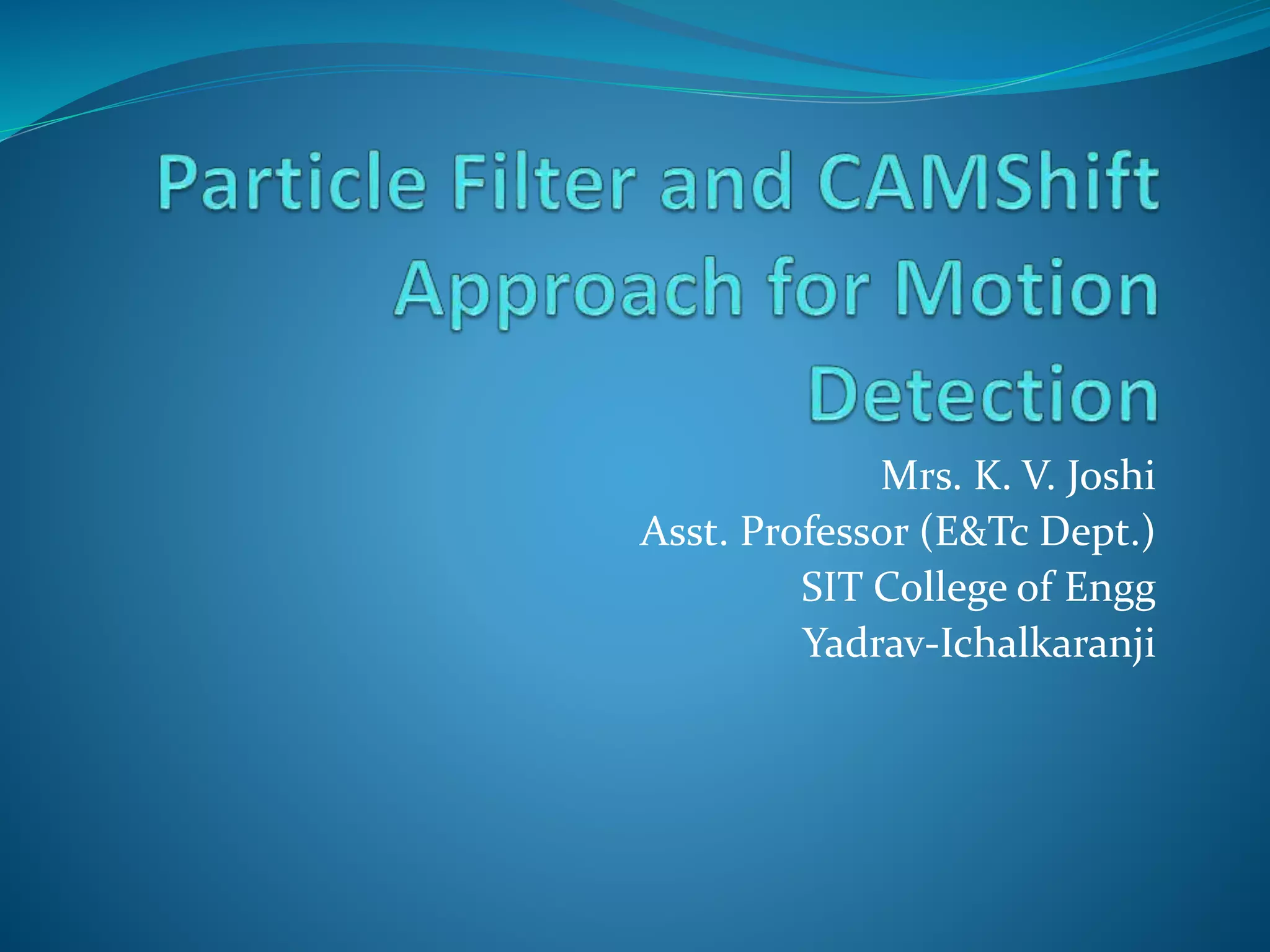 Object Detection and Tracking Techniques Comparison | PPT
