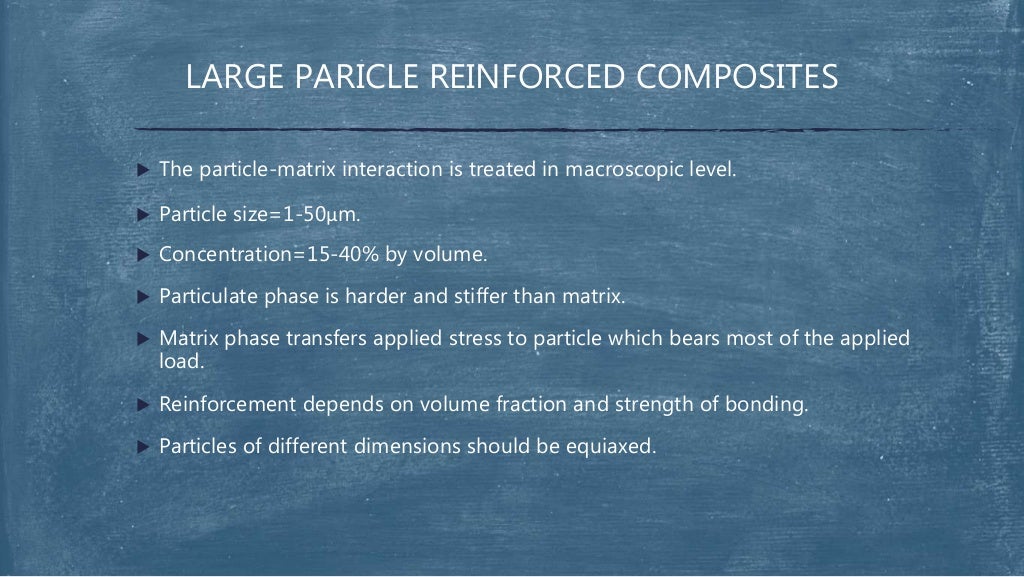 Particle reinforced composites