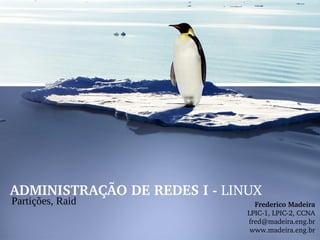 Linux - Partições e Raid