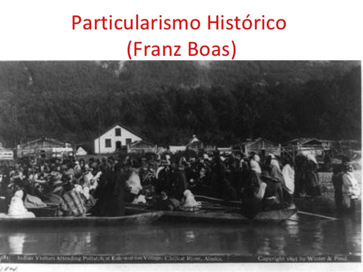 Franz Boas Cultural Anthropology