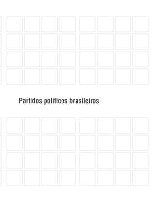 Partidos políticos brasileiros
 