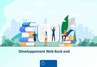 Développement Web Back-end
 