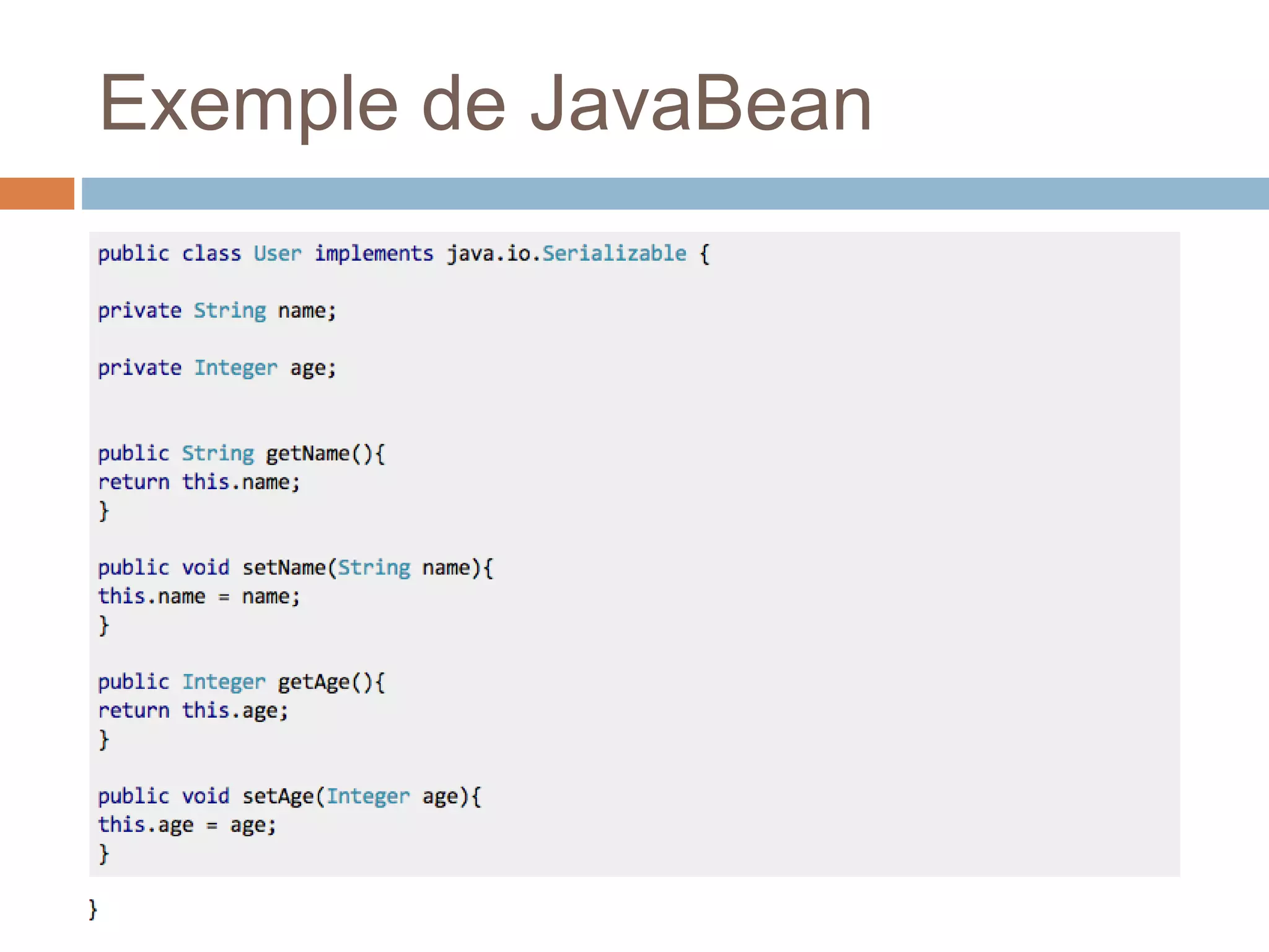 Exemple de JavaBean
 