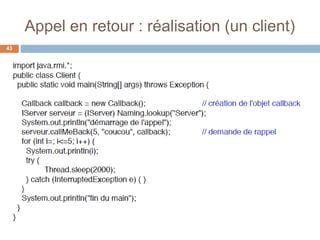 Appel en retour : réalisation (un client)
43
 