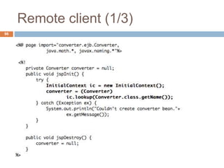 Remote client (1/3)
96
 