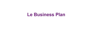Le Business Plan
Véronique BESSIÈRE
Éric STÉPHANY
Responsables de la Mention
Management de
l’Innovation à l’IAE
 