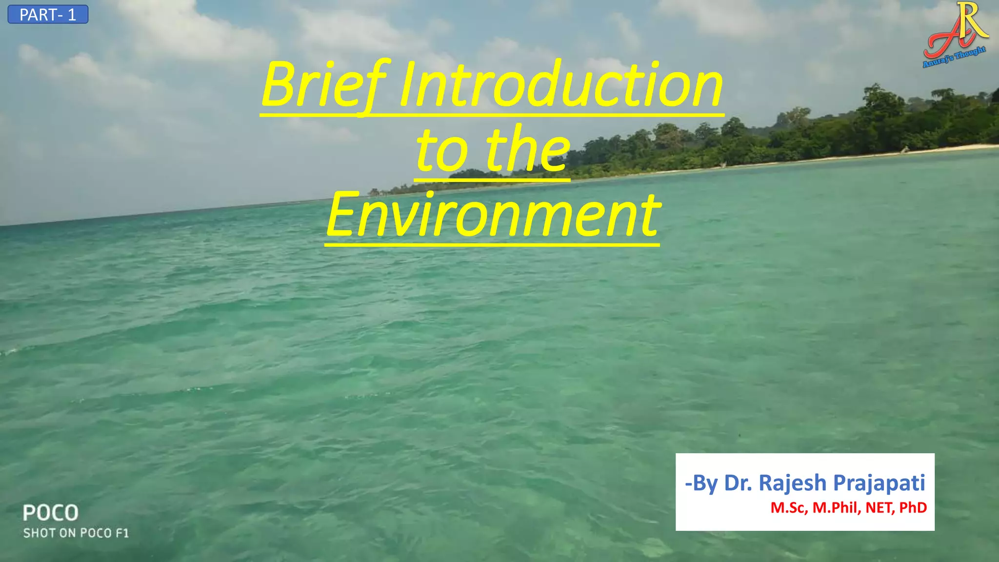 Brief Description about environemnt | PPT