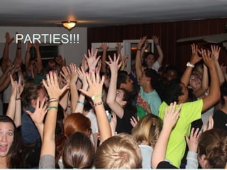 Parties!!!
PARTIES!!!
 