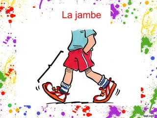 La jambe