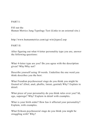 PART IFill out the Human Metrics Jung Typology Test (Link.docx
