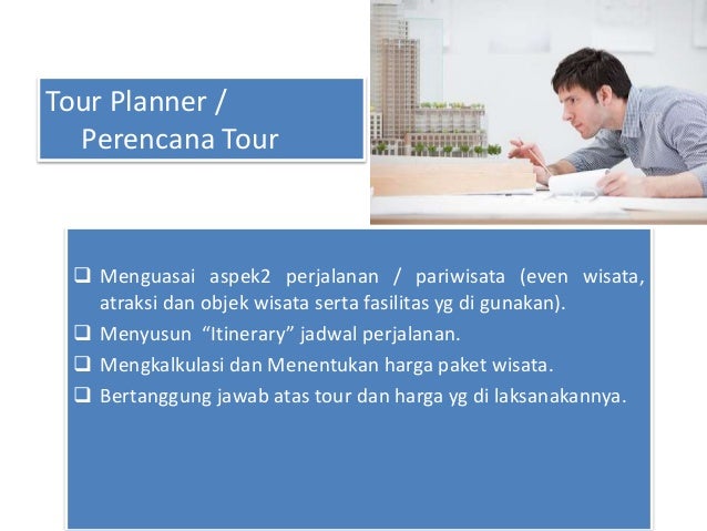 Part III, menyusun dan menjual paket wisata