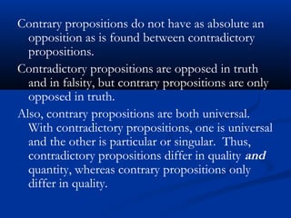 Contrary Opposition Part ii, lesson 4 the square of opposition | PPT