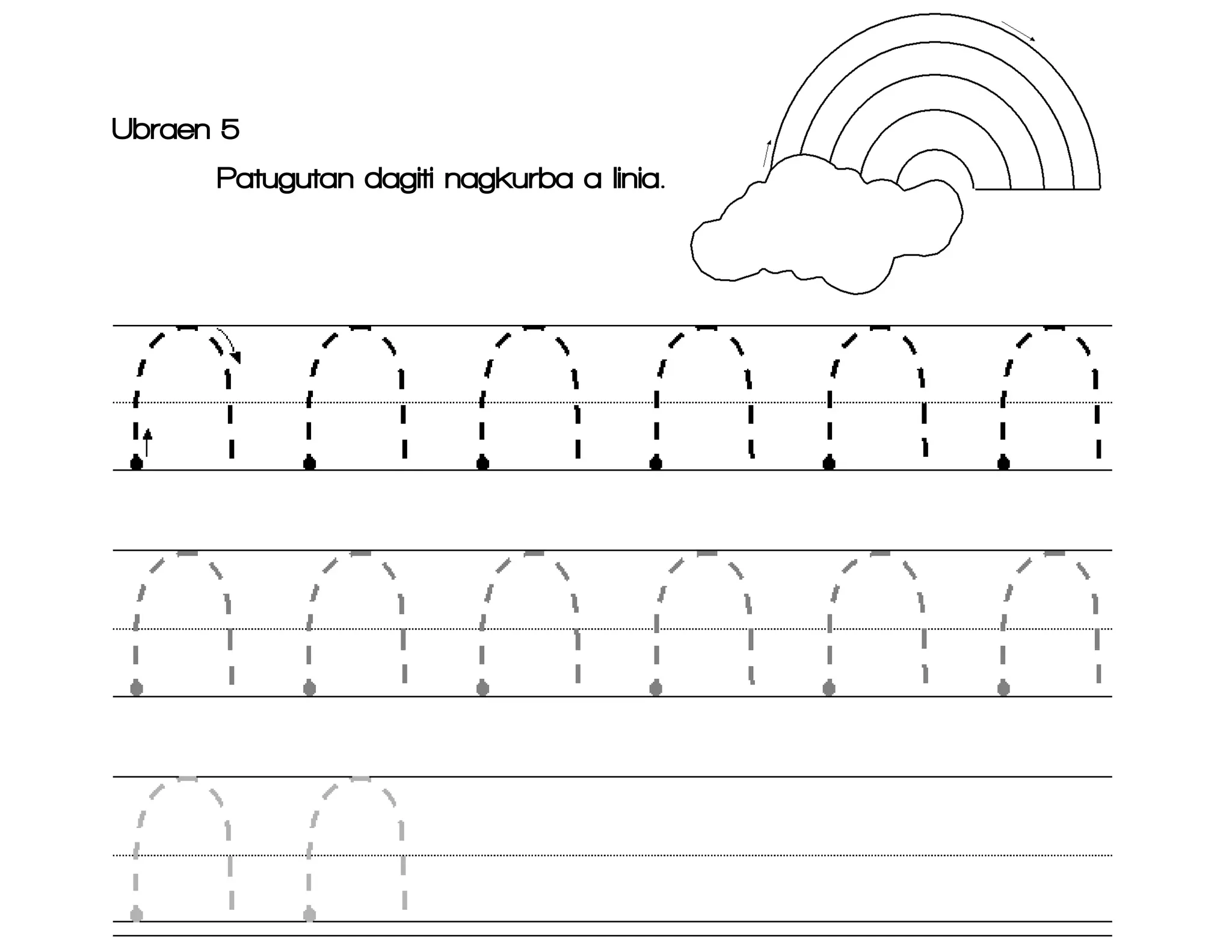 Ubraen 5
Patugutan dagiti nagkurba a linia.
 