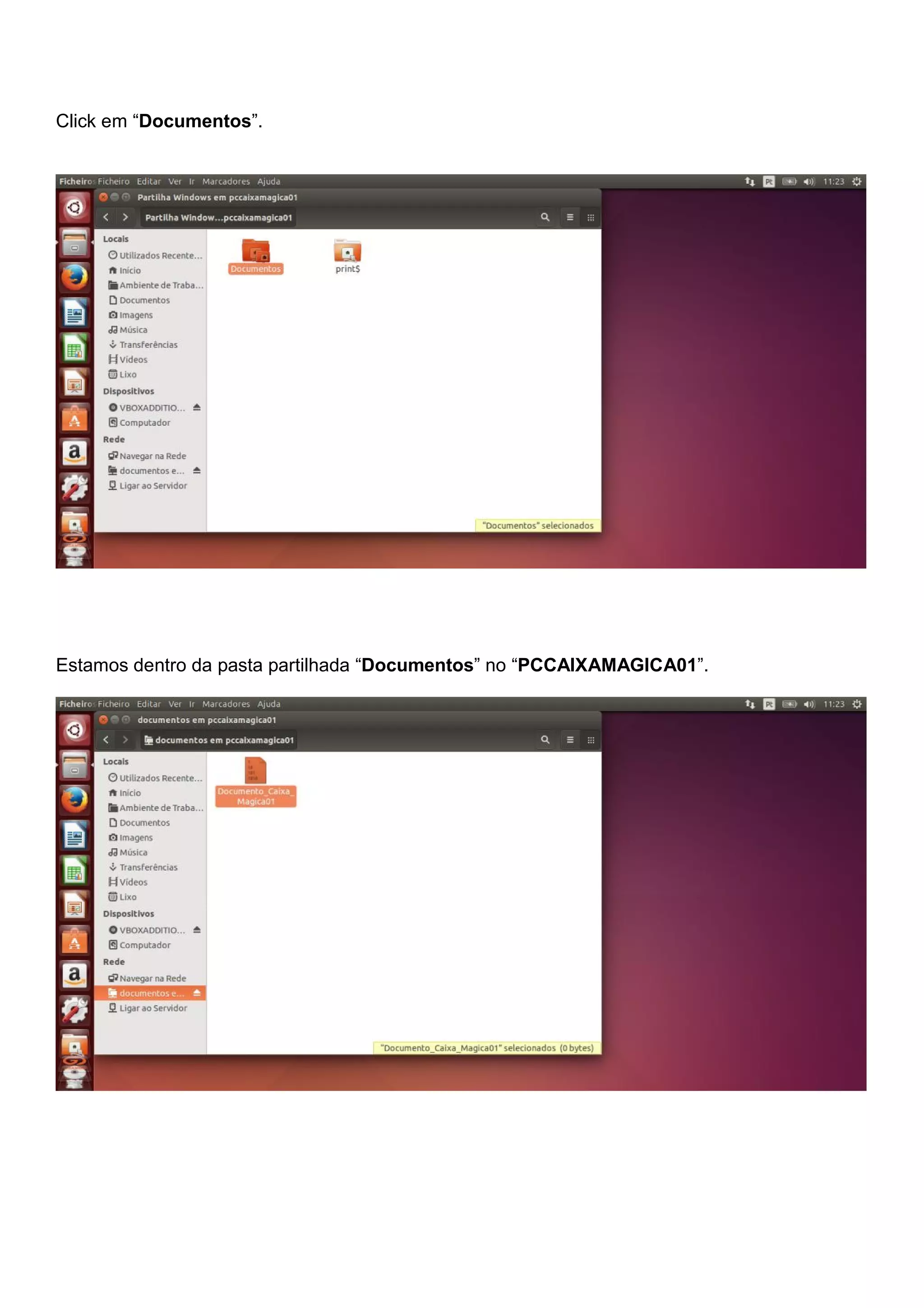 Click em “Documentos”.
Estamos dentro da pasta partilhada “Documentos” no “PCCAIXAMAGICA01”.
 
