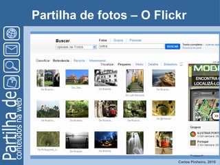 Partilha de fotos – O Flickr   